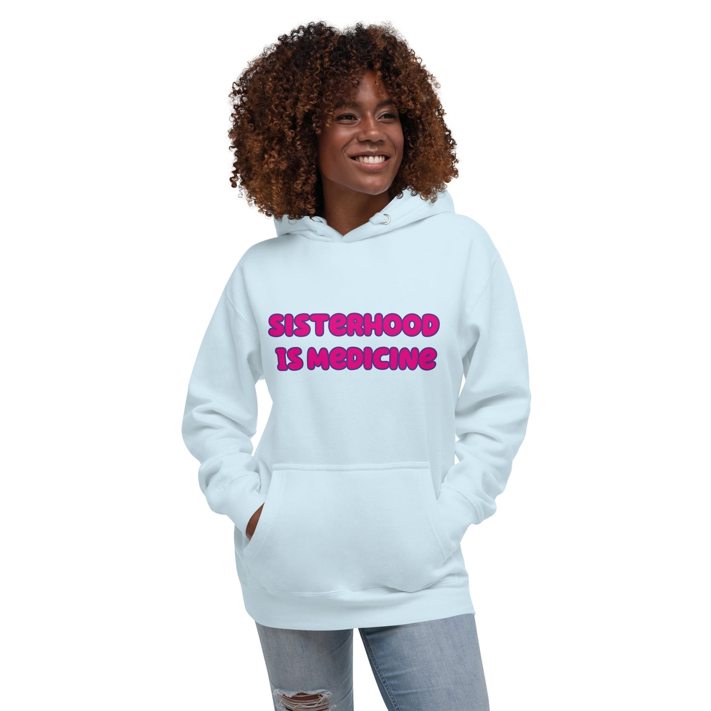 Sisterhood Is Medicine Hoodie