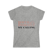 Birth Work is My Calling Tee