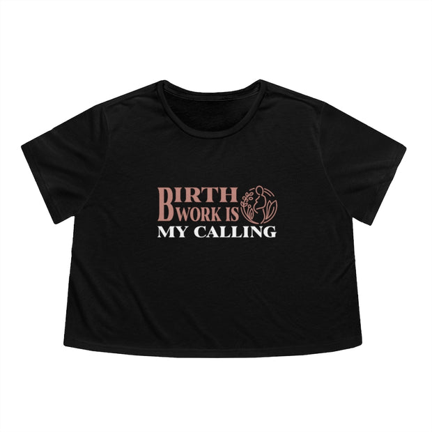 Birth Is My Calling Flowy Cropped Tee