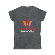 BIRTH WORK IS MY CALLING Tee