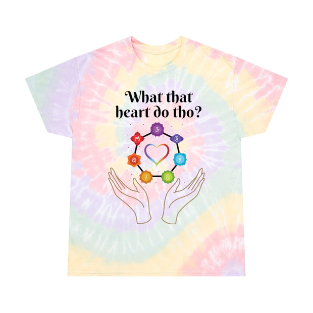 What That Heart Do Tho? Tie-Dye Tee