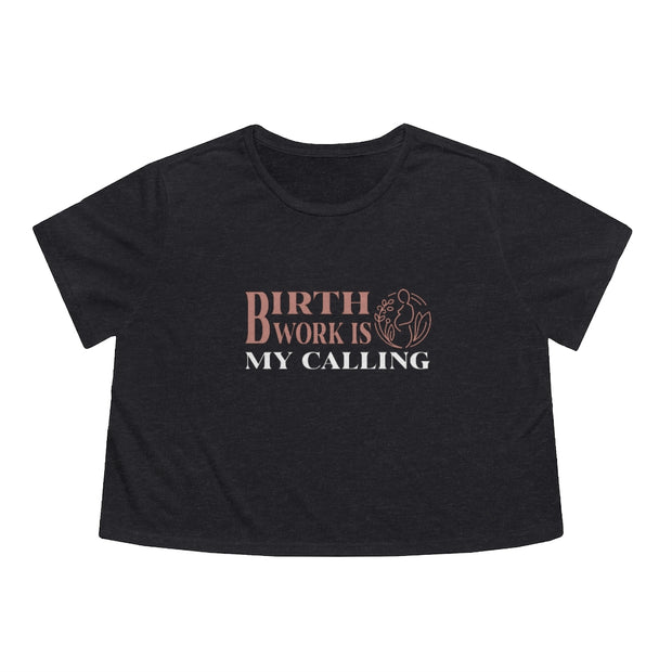 Birth Is My Calling Flowy Cropped Tee