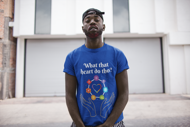 What That Heart Do Tho? Unisex T-shirt